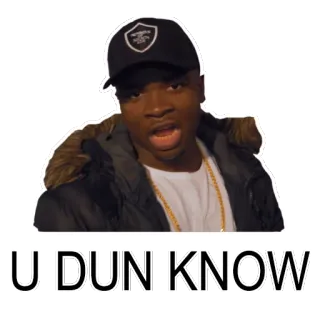 😎 U DUN KNOW городской, молодежный, рэпер, стритвир, музыка telegram sticker