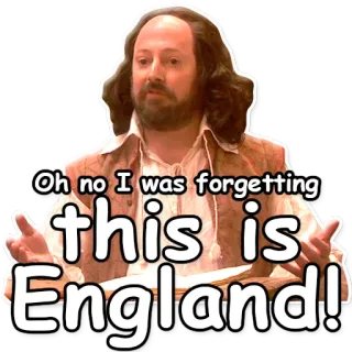 🇬🇧 Oh no I was forgetting this is England! Inghilterra, Dimenticare, Umorismo, Meme, Citazione telegram sticker