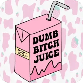 🧃 DUMB BITCH JUICE suco, bebida, rosa, ofensivo telegram sticker