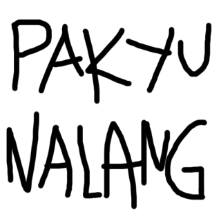 👍 PAKYU
NALANG beleidigend, Slang, Philippinisch, Tagalog telegram sticker