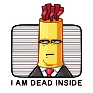 😐 I AM DEAD INSIDE Dessin animé, Sticker, Mort à l'intérieur, Triste, Drôle telegram sticker