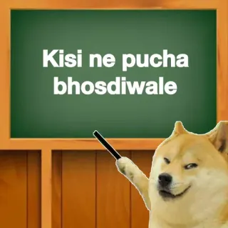 📋 Doge Kisi ne pucha bhosdiwale Meme, Doge, Pies, Obraźliwe, Hindi telegram sticker