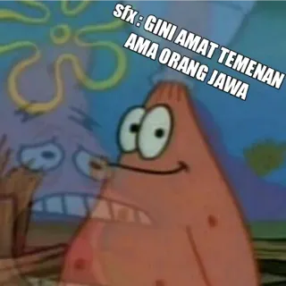 🏃 Patrick Star SpongeBob SquarePants SFX : GINI AMAT TEMENAN AMA ORANG JAWA Dibujo animado, Meme, Divertido, Patricio Estrella, Bob Esponja whatsapp sticker