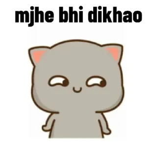 😂 mjhe bhi dikhao 猫, 漫画, 可愛い, 動物, 表情 whatsapp sticker