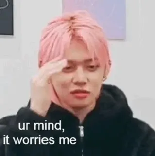 🌸 ur mind, it worries me 밈, 웃긴, 걱정, 근심, kpop, TXT telegram sticker