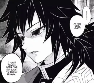 🍔 Giyu Tomioka Demon Slayer I HAVE
NEVER
SEEN ONE
GO BACK
TO BEING
HUMAN.
AT THE
VERY
LEAST, Anime, Manga, Giyu Tomioka, Demon Slayer, Triste, Citation whatsapp sticker