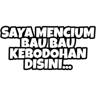 🤔 SAYA MENCIUM
BAU BAU
KEBODOHAN
DISINI... drôle, mème, idiotie, humour telegram sticker