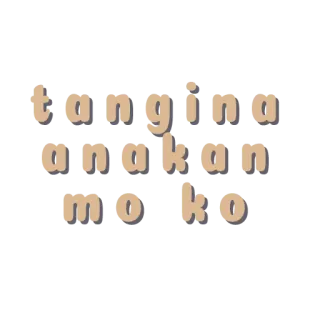 🤰 tangina
anak
mo ko tagalo, ofensivo, insulto, palavrão, filipino whatsapp sticker