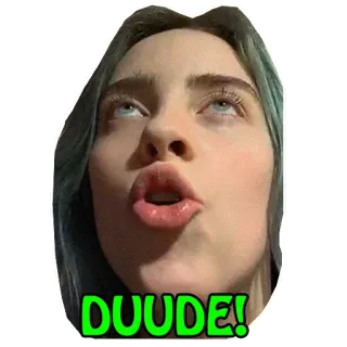 🙄 Billie Eilish DUUDE! บิลลี ไอลิช, duude, หน้า, นักร้อง, ป็อปสตาร์ telegram sticker