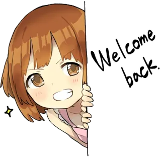 😁 Welcome back аниме, девушка, добро пожаловать, приветствие, веселый telegram sticker