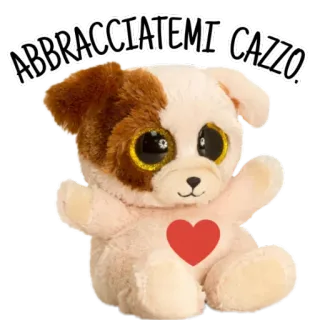 ❤️ ABBRACCIATEMI CAZZO dog, plush, heart, italian, offensive, swear word, puppy telegram sticker