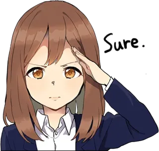 👌 Sure. Anime, Dziewczyna, Jasne, Sarkastyczny, Zgoda, Kreskówka telegram sticker