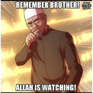 🙏 REMEMBER BROTHER!
ALLAH IS WATCHING! muslim, islam, allah, religion, reminder, brother, watching telegram sticker