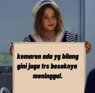 🔭 Robin Buckley Stranger Things kemaren ada yg bilang gini juga trs besoknya meninggal. Robin Buckley, Stranger Things, meme, tv show, upside down telegram sticker
