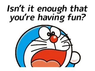๐ Doraemon Isn't it enough that you're having fun? doraemon, anime, cartoon, fun, japanese, funny whatsapp sticker