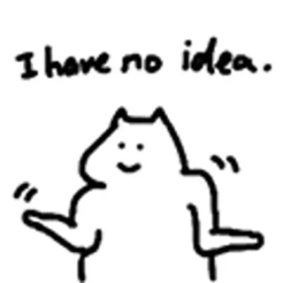 😺 I have no idea. Katze, Meme, Lustig, Frage, Verwirrt, Tier telegram sticker