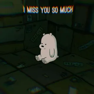 🖤 Ice Bear We Bare Bears I MISS YOU SO MUCH Cartoon, Bär, Traurig, Einsam, Vermisst, Grizzly, Panpan telegram sticker