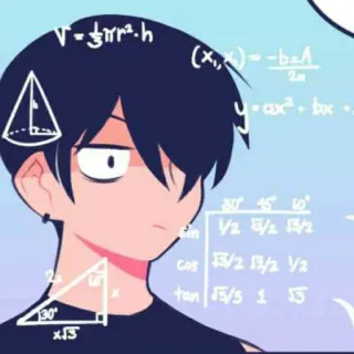 🔗 V=⅓πr²h
(x₁,x₂)=-b±√Δ/2a
y=ax²+bx+c
sin 30° 45° 60°
½ √2/2 √3/2
cos √3/2 √2/2 ½
tan √3/3 1 √3
30°
x√3 math, equations, anime, thinking, school, education telegram sticker