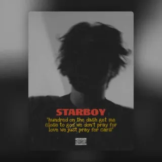 😌 Starboy STARBOY
"hundred on the dash gat me
Glose to god we don't pray for
love we just pray for car เพลง, อัลบั้ม, สตาร์บอย, เดอะวีกเอนด์, เนื้อเพลง telegram sticker