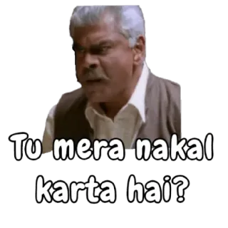 🧐 Tu mera nakal karta hai? indiano, domanda, meme, dialogo, bollywood telegram sticker