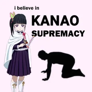 🙇 Kanao Tsuyuri Demon Slayer i believe in
KANAP
SUPREMACY Аниме, Клинок, рассекающий демонов, Канао Цуюри, Превосходство, Фанатское творчество, Мем, Персонаж telegram sticker