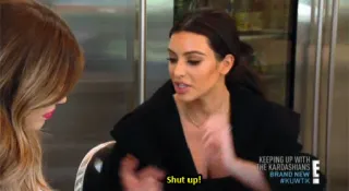 😶 Kim Kardashian Keeping Up with the Kardashians Shut up! reality tv, tv show, celebrity, Kardashian, shut up telegram sticker
