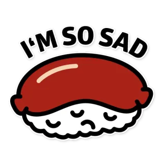 🍣 I'M SO SAD sushi, sad, food, emoji, cute, cartoon telegram sticker