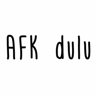 🏃 AFK dulu afk, abwesend, indonesisch, gaming, online telegram sticker