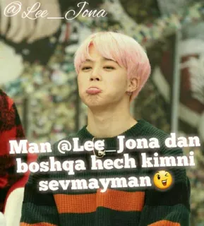 🌟 Jimin Man @Lee_Jona dan boshqa hech kimni sevmayman kpop, jimin, uzbek, tình yêu, người telegram sticker