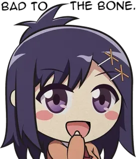 🤭 BAD TO THE BONE. anime, bad to the bone, cartoon, funny, girl, humor, character whatsapp sticker