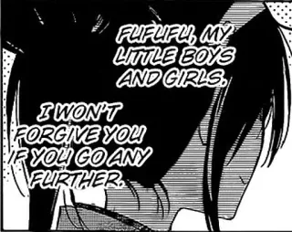 ⚰️ FUFUFU, MY LITTLE BOYS AND GIRLS. I WON'T FORGIVE YOU IF YOU GO ANY FURTHER. Manga, Anime, Texte, Dessin animé telegram sticker