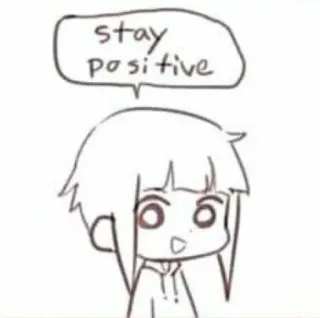 👍 stay positive positivo, optimista, motivación, lindo, chica, dibujo whatsapp sticker