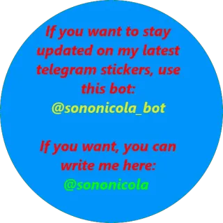 💿 If you want to stay
updated on my latest
telegram stickers, use
this bot:
@sononicola_bot
If you want, you can
write me here:
@sononicola 텔레그램 스티커, 봇, 소셜 미디어, 스티커 telegram sticker