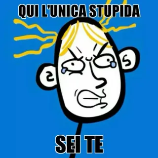 😑 QUI L'UNICA STUPIDA
SEI TE insulto, stupido, cartone animato, italiano, faccia telegram sticker