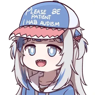 😜 PLEASE BE PATIENT I HAB AUDISM อนิเมะ, ฉลาม, หมวก, คนไข้, การกีดกันคนหูหนวก telegram sticker