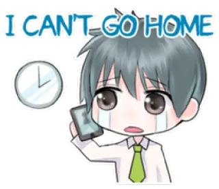 💻 I CAN'T GO HOME traurig, Anime, Chibi, Arbeit, Uhr, müde, weinen telegram sticker