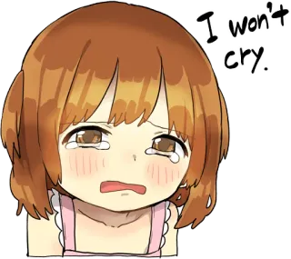 😢 I won't cry. Аниме, Мультфильм, Девушка, Грустно, Плачет, Эмоция, Слезы telegram sticker