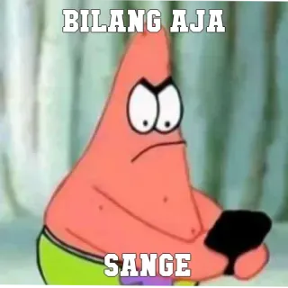 😈 Patrick Star Spongebob Squarepants BILANG AJA
SANGE Патрик, Спанч Боб, мультфильм, мем, смешно, шутка telegram sticker