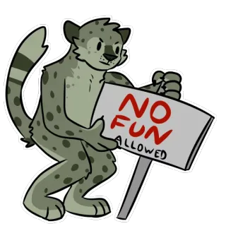 🚫 NO FUN ALLOWED leopard, znak, humor, bez zabawy, naklejka, zwierzę, kreskówka telegram sticker