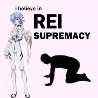 🙇 Rei Ayanami Neon Genesis Evangelion i believe in REI SUPREMACY Рэй Аянами, Евангелион, Аниме, Превосходство, Вайфу, Фанатское telegram sticker