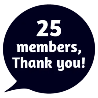 ❤ 25 members, Thank you! Danke, Mitglieder, Feier, Meilenstein, Community, Anerkennung whatsapp sticker