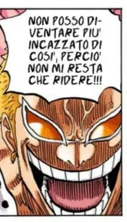 😂 Donquixote Doflamingo One Piece NON POSSO DI-
VENTARE PIU'
INCAZZATO DI
COSI', PERCIO'
NON MI RESTA
CHE RIDERE!!! Anime, Manga, Doflamingo, Bösewicht, One Piece, Italienisch telegram sticker