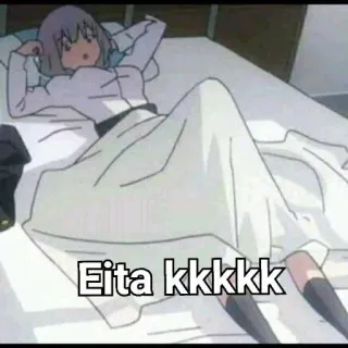 🤓 Eita kkkkk Anime, Chica, Cama, Eita, kkkkk telegram sticker