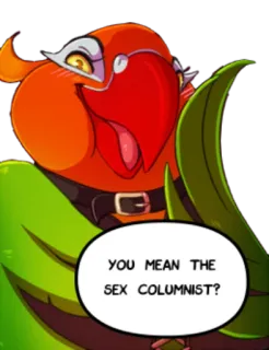 🦜 YOU MEAN THE SEX COLUMNIST? papagaio, colunista de sexo, pássaro, desenho animado, fantasia whatsapp sticker