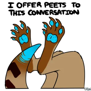 🐾 I OFFER PEETS TO THIS CONVERSATION peets, furry, animal, cartoon, cat, paws telegram sticker