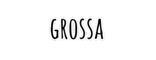 😢 GROSSA 거친, 스티커, 텍스트, 단어 telegram sticker