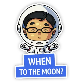 🌕 WHEN TO THE MOON? luna, spazio, domanda, astronauta, quando, crypto, investimenti, finanziario telegram sticker