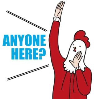 👋 ANYONE HERE? Cartoon, Huhn, Hilfe, Frage telegram sticker
