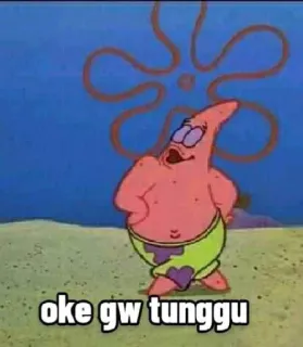 ➖ Patrick Star SpongeBob SquarePants oke gw tunggu Patrick Étoile, Bob l'éponge, dessin animé, Nickelodeon, mème telegram sticker