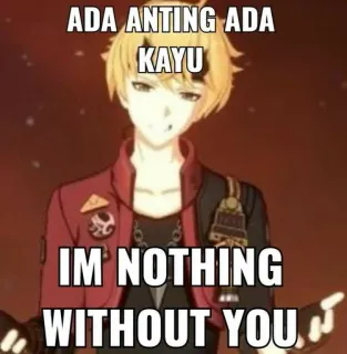 😁 Thoma Genshin Impact ADA ANTING ADA KAYU
IM NOTHING WITHOUT YOU Thoma, Genshin Impact, Jeu vidéo, Anime, Personnage, Meme telegram sticker